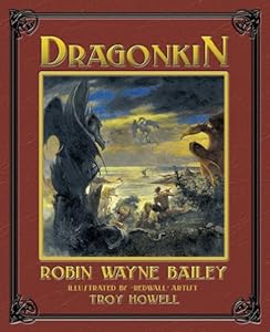 Dragonkin by Robin Wayne Bailey