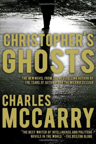 Christopher's Ghosts by Charles McCarry