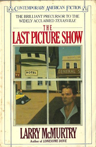 The Last Picture Show by Larry McMurtry