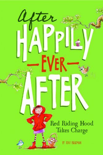 Red Riding Hood Takes Charge by Tony Bradman
