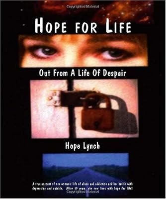 Hope For Life: Out From a Life of Despair