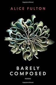 Barely Composed: Poems