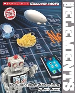 Scholastic Discover More: The Elements