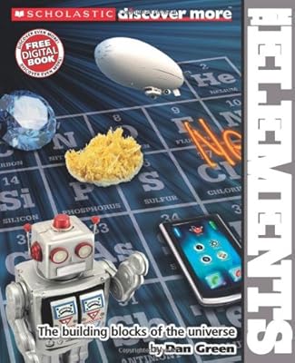 Scholastic Discover More: The Elements