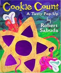 By Robert Sabuda - Cookie Count: A Tasty Pop-up