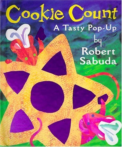 By Robert Sabuda - Cookie Count: A Tasty Pop-up by Robert Sabuda