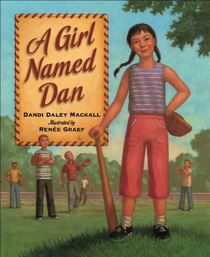 A Girl Named Dan (Picture Books) by Dandi Daley Mackall