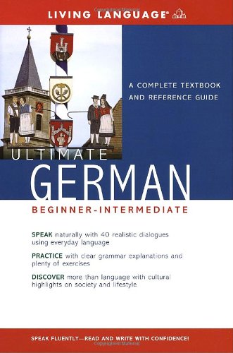 Ultimate German Beginner-Intermediate (Coursebook) (Ultimate Beginner-Intermediate) by Living Language