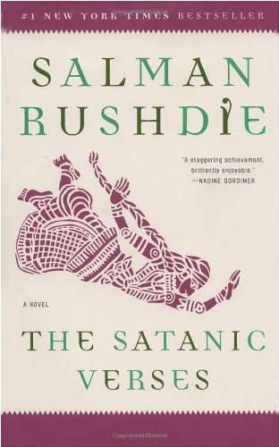 The Satanic Verses: A Novel by Salman Rushdie
