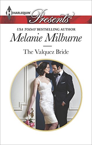 The Valquez Bride (The Playboys of Argentina Series Book 1) by Melanie Milburne