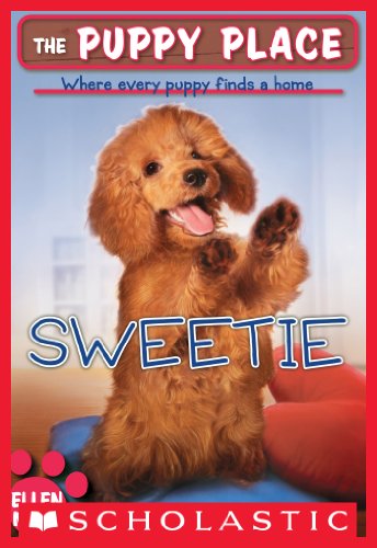 The Puppy Place #18: Sweetie by Ellen Miles