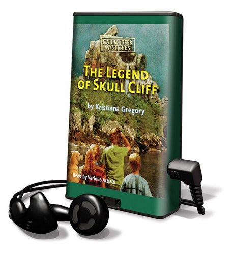 The Legend of Skull Cliff by Kristiana Gregory