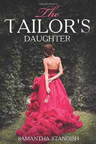 The Tailor's Daughter by Samantha Standish