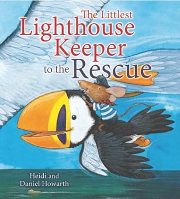 The Littlest Lighthouse Keeper to the Rescue (QEB Storytime)