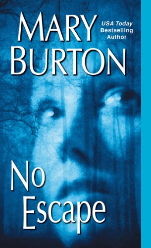 No Escape (Texas Rangers Book 2) by Mary Burton