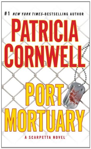 Port Mortuary by Patricia Cornwell