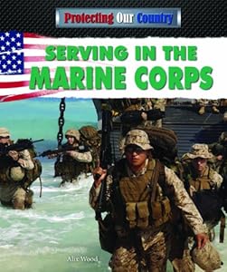 Serving in the Marine Corps