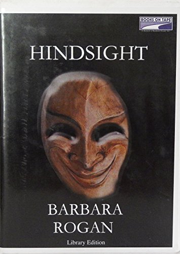 Hindsight by Barbara Rogan