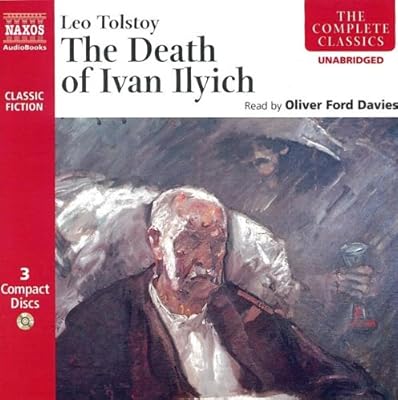 The Death of Ivan Ilyich (Complete Classics)