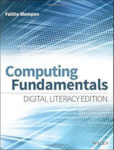 Computing Fundamentals: Digital Literacy Edition