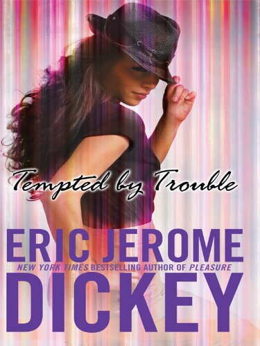 Tempted By Trouble by Eric Jerome Dickey