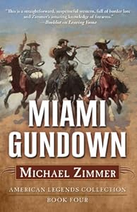 Miami Gundown: A Western Story