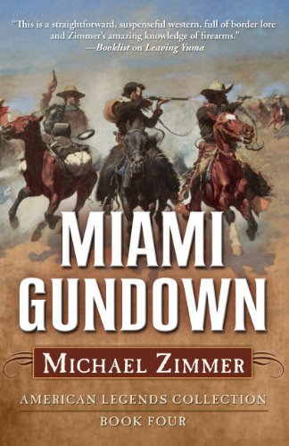 Miami Gundown: A Western Story by Michael Zimmer