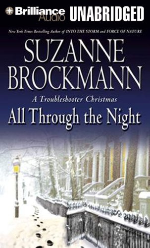 All Through the Night (Troubleshooters, Book 12) by Suzanne Brockmann