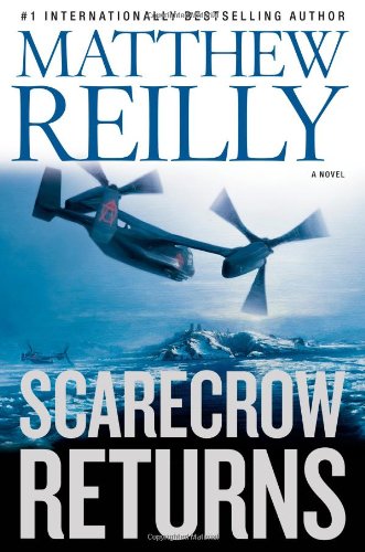 Scarecrow Returns by Matthew Reilly