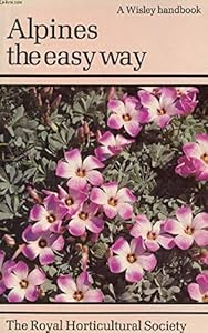 Alpines the Easy Way (Wisley) by Joe Elliott