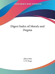 Digest Index of Morals and Dogma by Albert Pike