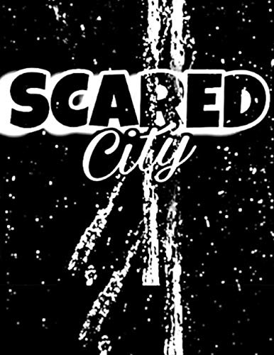 SCARED CITY by VONTATE ROBERT STEWART
