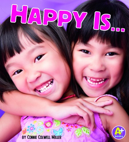Happy Is ... by Connie Colwell Miller