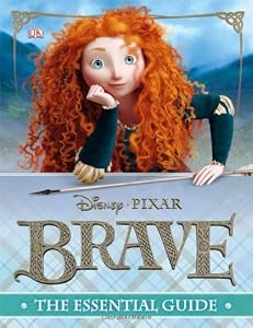Brave: The Essential Guide (Dk Essential Guides)