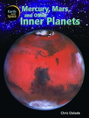 Mercury, Mars, and Other Inner Planets (Earth and Space)