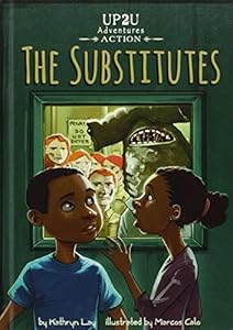 Substitutes:: An Up2u Action Adventure by Kathryn Lay
