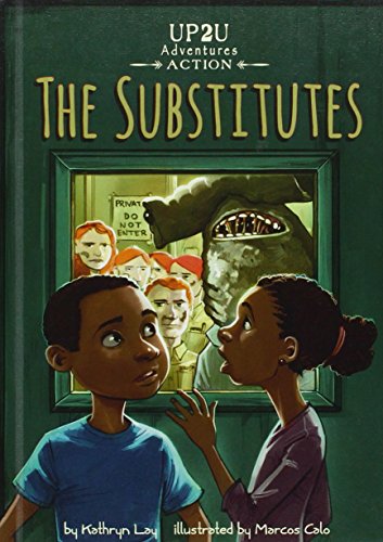 Substitutes:: An Up2u Action Adventure by Kathryn Lay