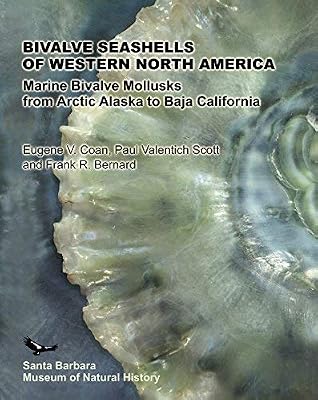 Bivalve Seashells of Western North America (Santa Barbara Museum of Natural History Monographs)