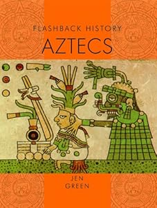 Aztecs (Flashback History)