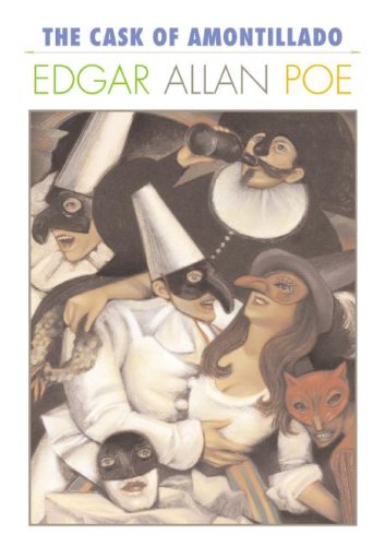 The Cask of Amontillado (Creative Short Stories) by Edgar Allan Poe