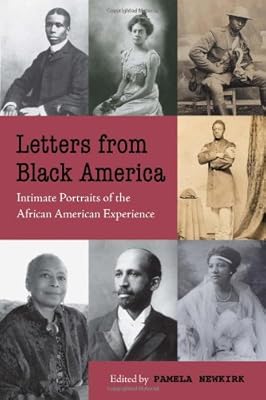 Letters from Black America: Intimate Portraits of the African American Experience