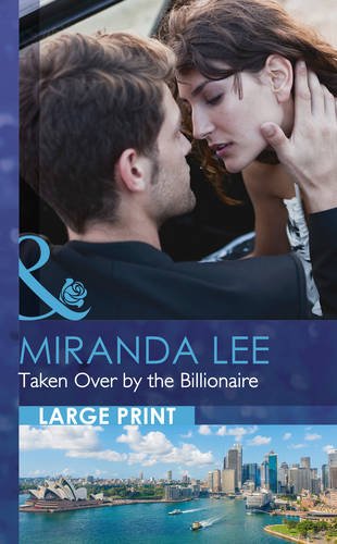 Taken Over by the Billionaire by Miranda Lee