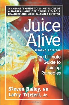 Juice Alive, Second Edition