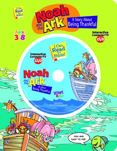 NOAH AND THE ARK: A STORY ABOUT BEING THANKFUL (I CAN READ By Ron Berry & Chris