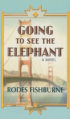 Going to See the Elephant