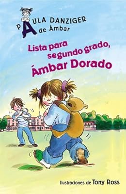 Lista Para Segundo Grado, Ambar Dorado / Get Ready for Second Grade, Amber Brown (Spanish Edition)