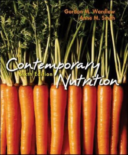 Contemporary Nutrition by Gordon M. Wardlaw