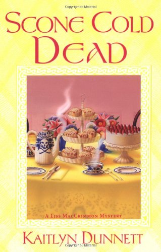 Scone cold dead by Kaitlyn Dunnett