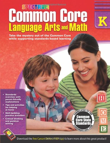 Common Core Language Arts and Math, Grade K by Spectrum 
			
			
		
		
		
       	 
       		
       			(Compiler)