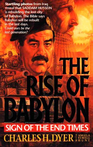 The Rise of Babylon by Charles H. Dyer